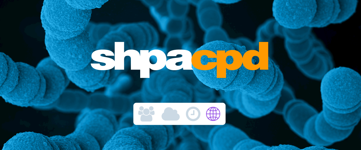 SHPA Webinar | The intersection of Antimicrobial Stewardship and digital technologies 